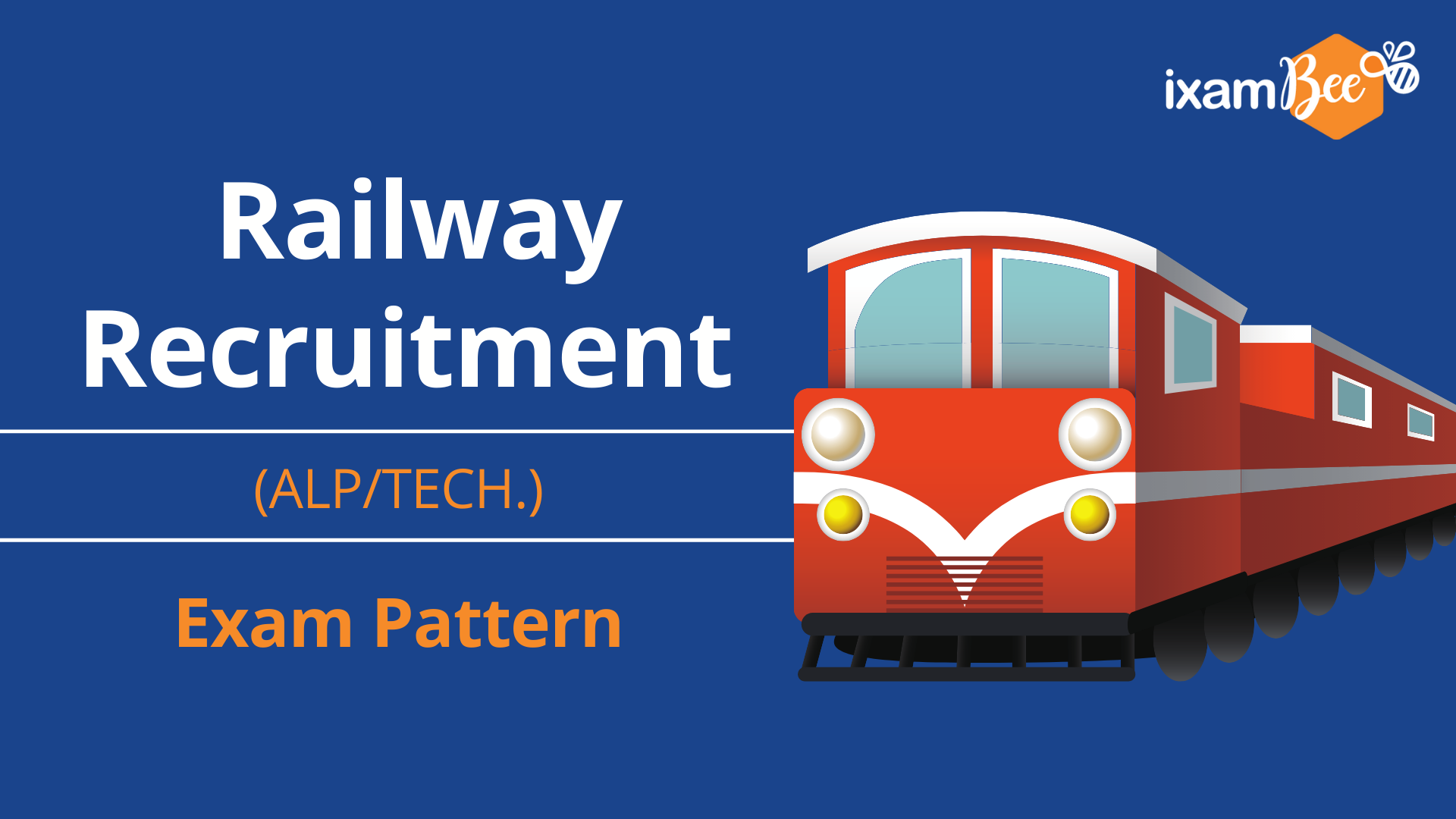 Railways ALP/ Technician Exam Pattern 2024 Check Pre & Mains Exam